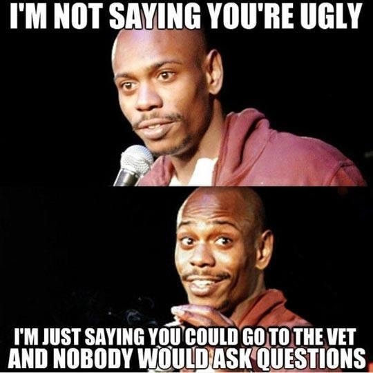 you are not ugly