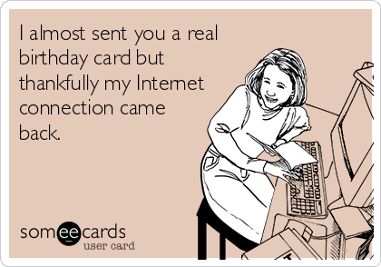 The 50 Best Funny Birthday Ecards Of All Time