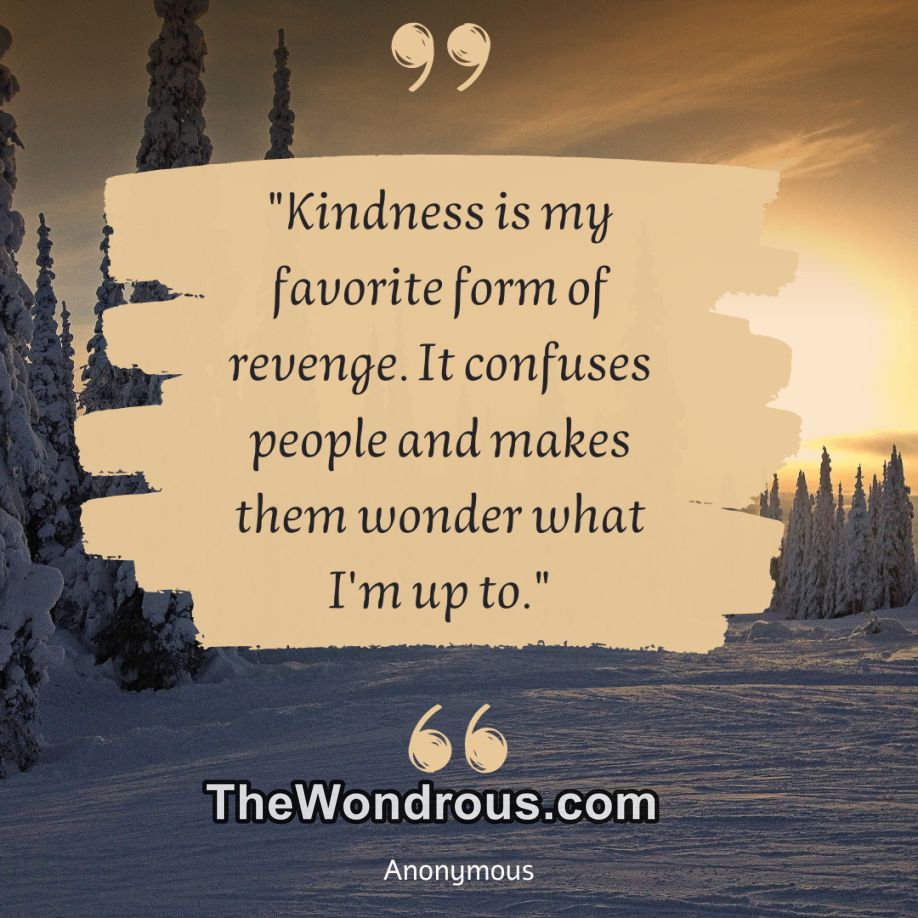20 Funny Quotes on Kindness of All Time