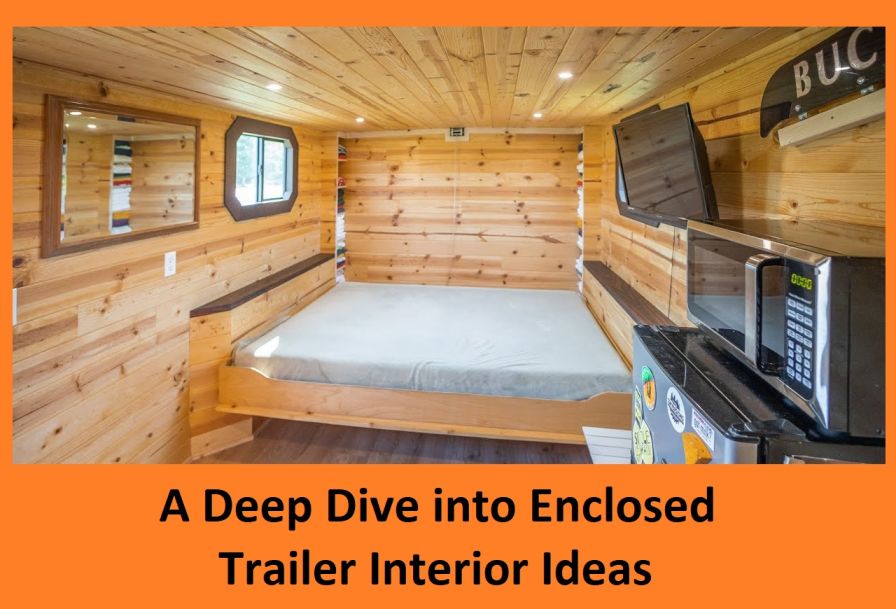 A Deep Dive into Enclosed Trailer Interior Ideas