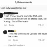 Canada And Mexico Will Be States Soon, So He Can Go There If He Wants