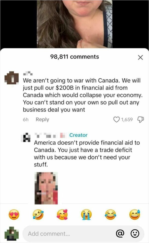 We Will Just Pull Our $200B In Financial Aid From Canada Which Would Collapse Your Economy